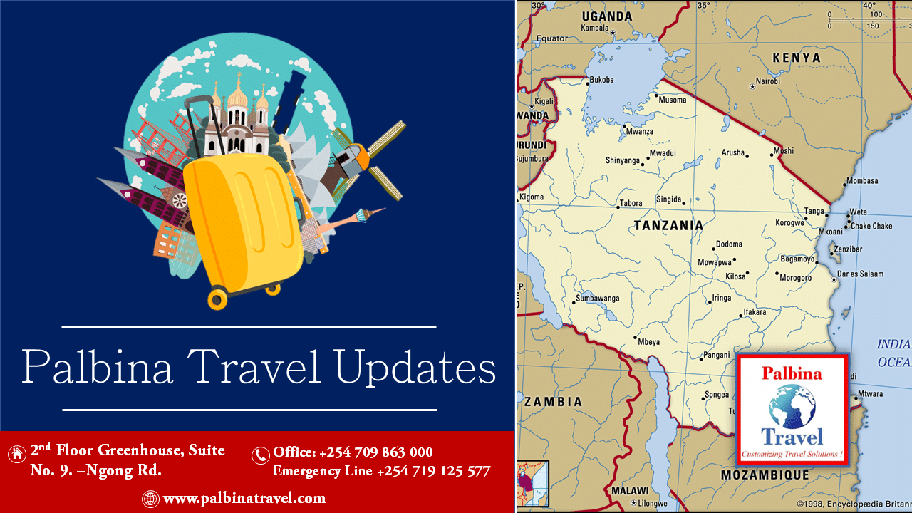 CURRENT TRAVEL PROTOCOLS TO THE UNITED REPUBLIC OF TANZANIA UNDER NEW ...